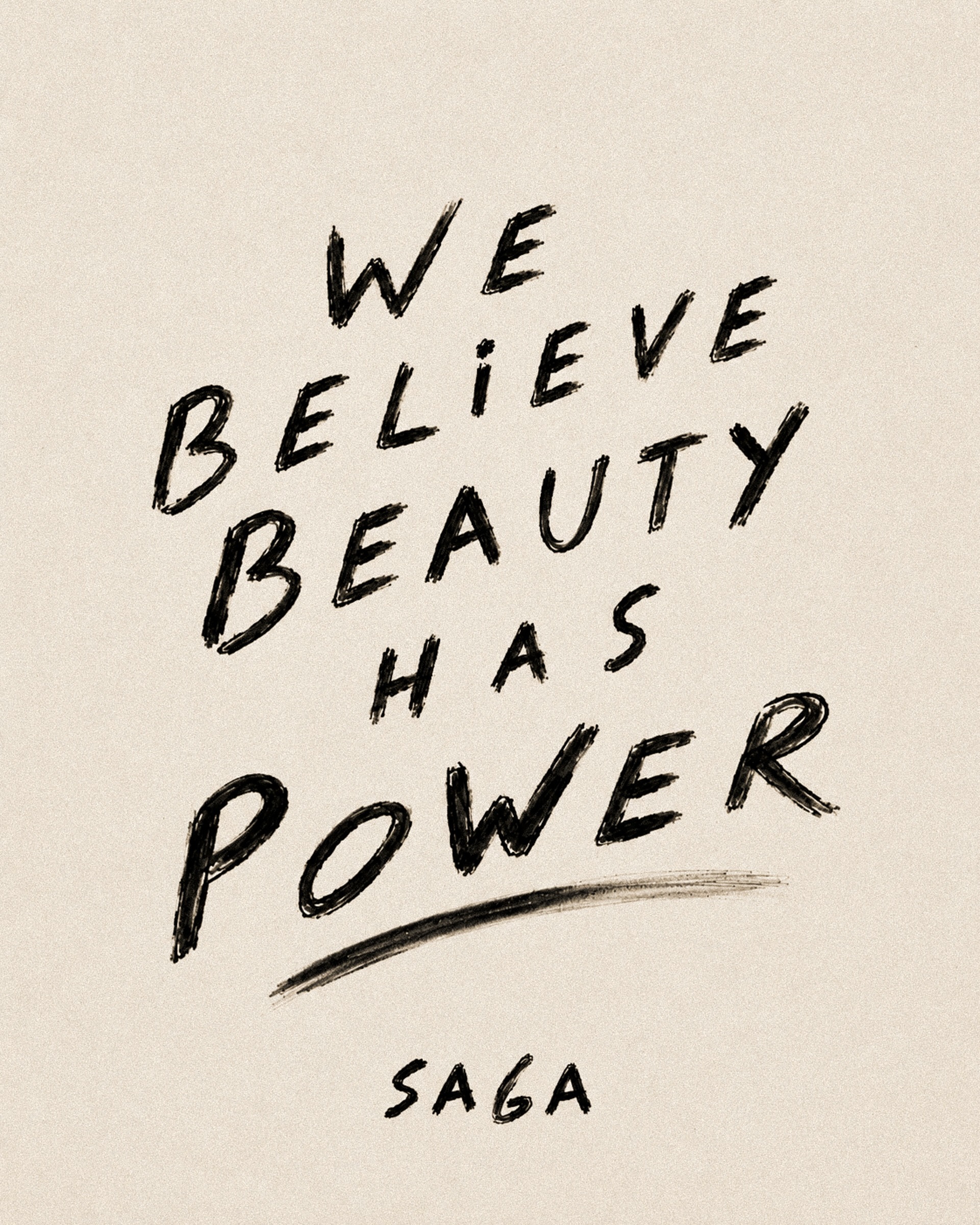 We believe beauty has power- not to change someone, but to reveal who they already are.